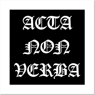 acta no verba Posters and Art